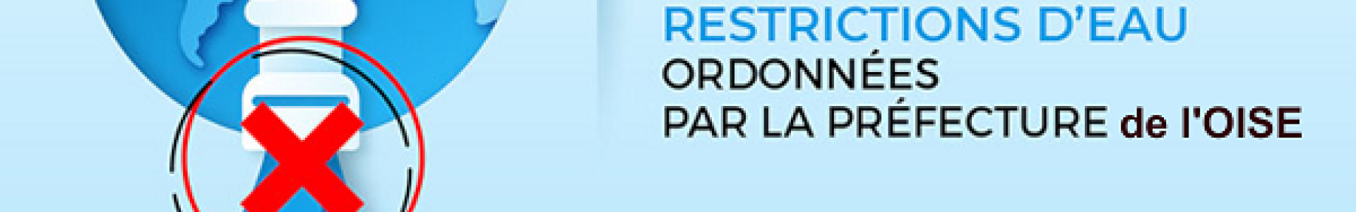 Arrêté préfectoral sur les mesures restrictives de l'eau en date du 31 août 2022, lire la suite...
