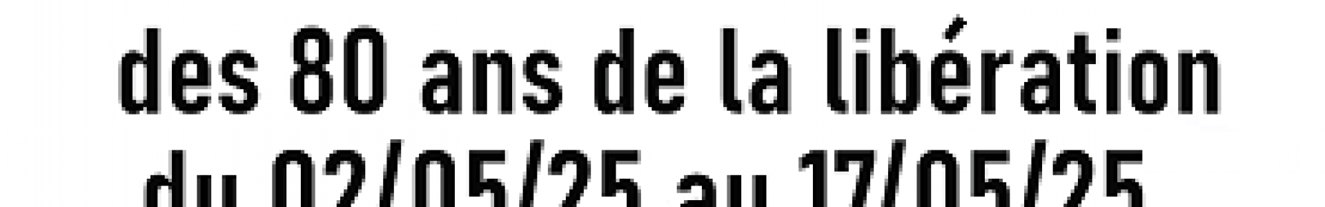 exposition sur la libération du 8 mai 1945
