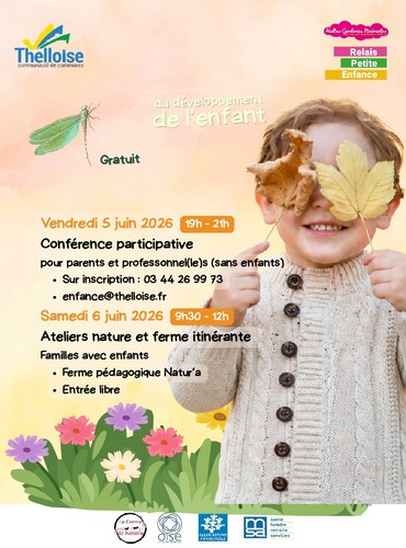 Du développement de l'enfant : Conférence, Ateliers