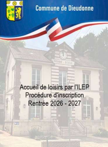 Accueil de Loisirs de Dieudonne procédure d'inscription