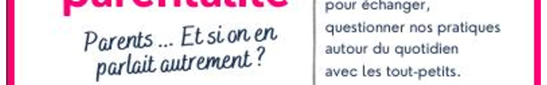 Soutien à la Parentalité